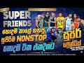 Super Friends Old Hits Best Nonstop Collection 2026 New Sinhala Live Show Nonstop