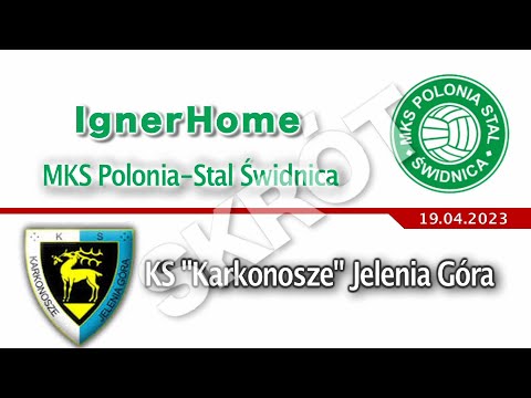 IgnerHome Polonia-Stal Świdnica - KS "Karkonosze" Jelenia Góra / skrót meczu