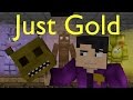 Just Gold Full Minecraft Animation