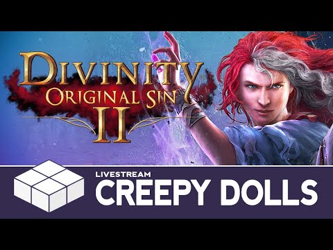 Divinity: Original Sin II - Part 34 - Creepy Dolls