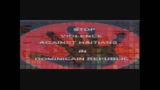 Stop  Violence Against Haitians In Dominican Republic