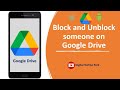 How To Block Or Unblock Someone On Google Drive How To Block Someone On Google Drive