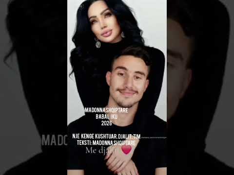 MADONNA SHQIPTARE:BABAI IKU