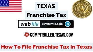 How to File Texas Franchise Tax & No Tax Information Report (Step-by-Step) | USA (Updated 2025)
