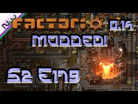 Factorio Modded 0.14 - Lets Play - S2 E179