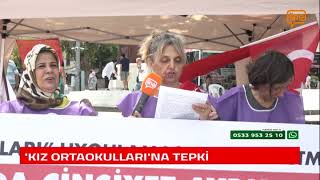 'KIZ ORTAOKULLARI'NA TEPKİ