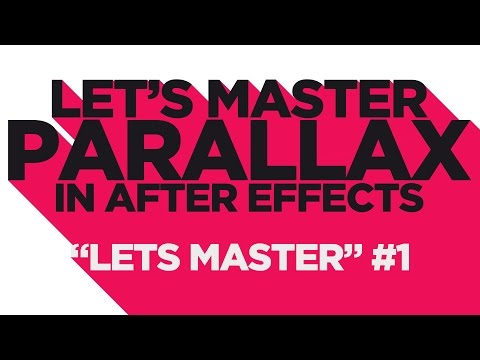 Let's Master Parallax in After Effects