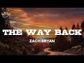 Zach Bryan The Way Back Lyrics
