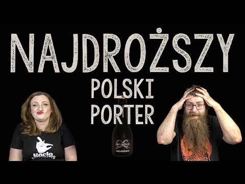 Imperial Baltic Porter from Infinitum Brewing - the most expensive Polish porter