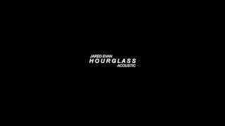 Jared Evan - Hourglass (Acoustic)
