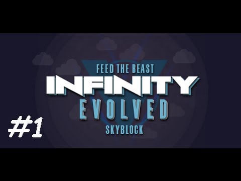 FTB Infinity Evolved Skyblock #1 Getting Started