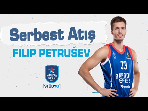 Serbest Atış #2: Filip Petrusev