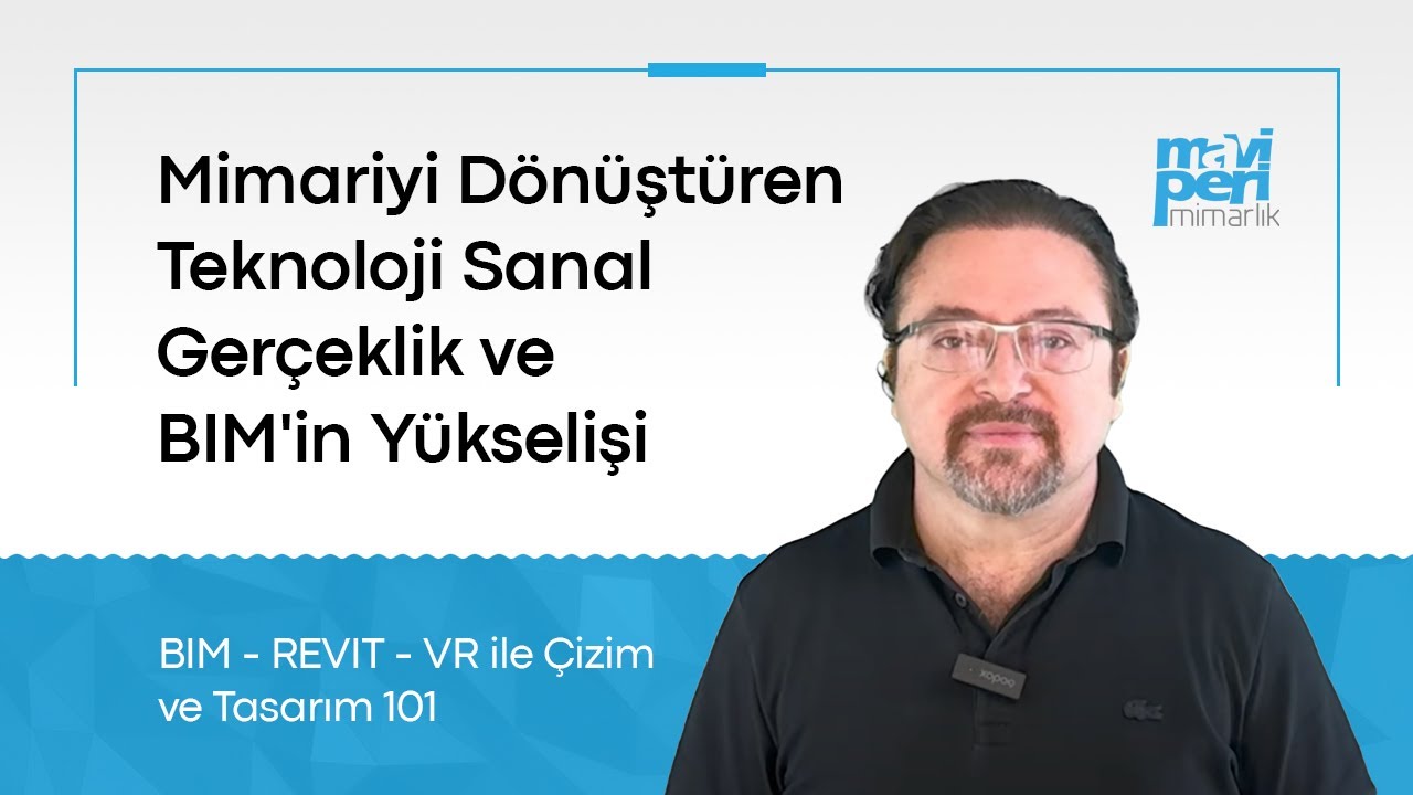 Mimariyi Dönüştüren Teknoloji Sanal Gerçeklik ve BIM'in Yükselişi