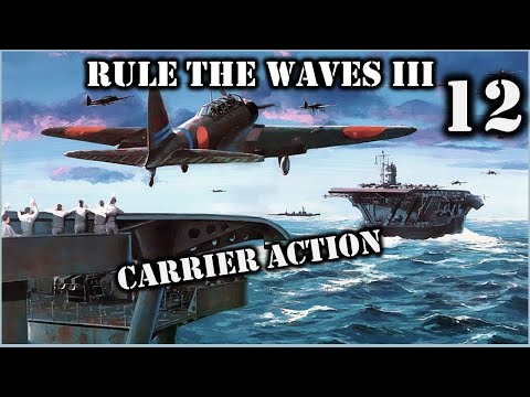 Rule the Waves III - Tutorial Campaign - Imperial Japan - Ep 12