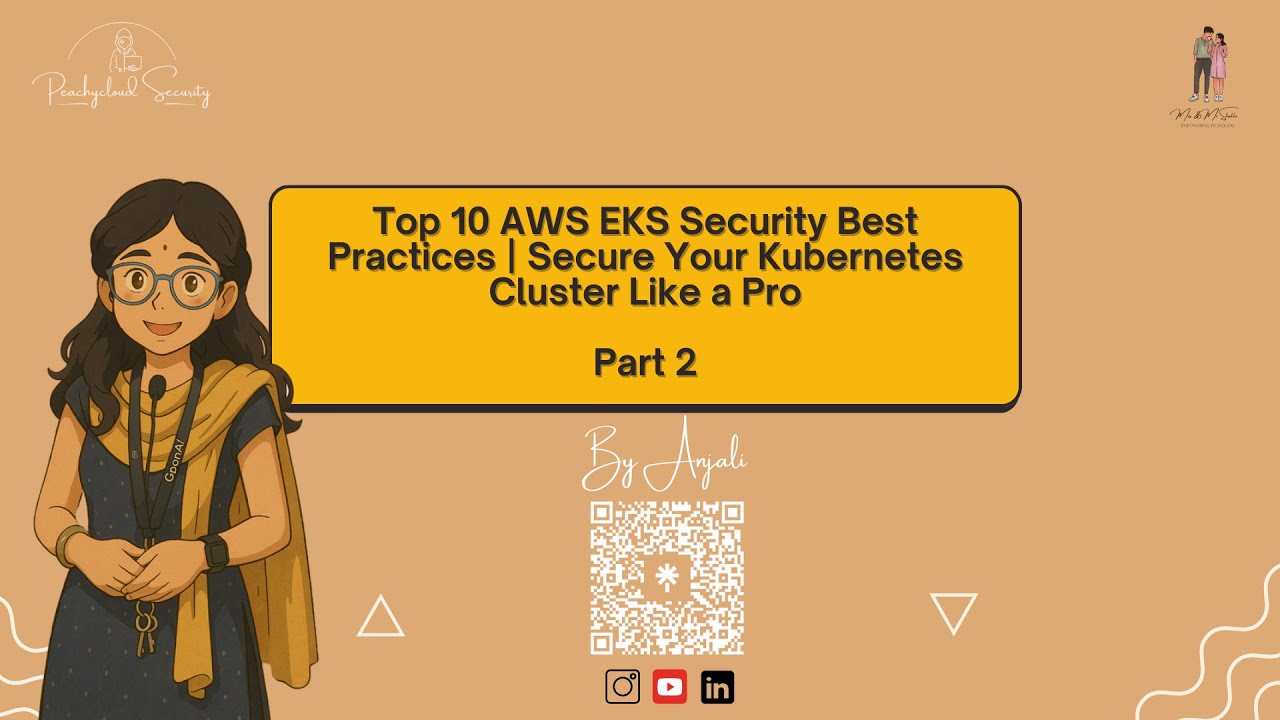 Part 2 | Top 10 AWS EKS Security Best Practices | Secure Your EKS Kubernetes Cluster Like a Pro