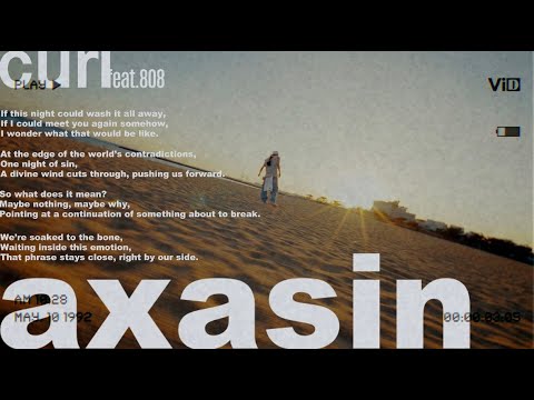 curi-"axasin feat.808"（Official Music Video）