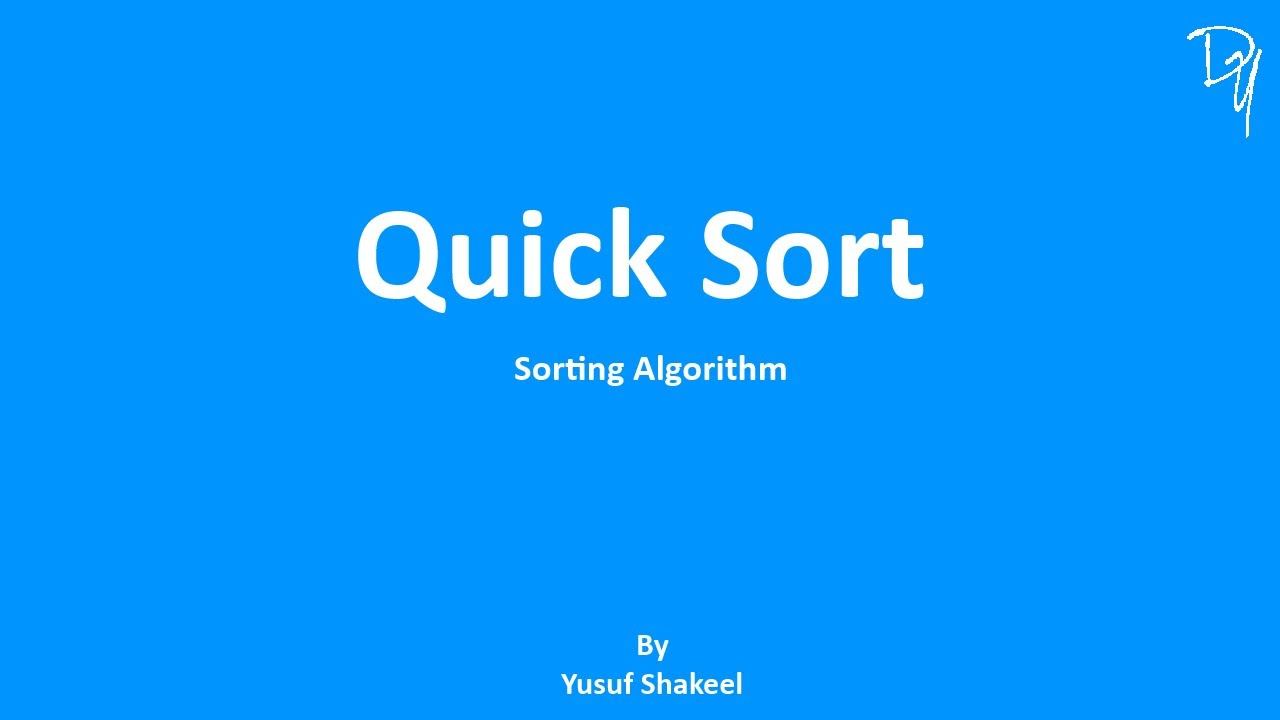 Sorting Algorithm | Quick Sort - step by step guide