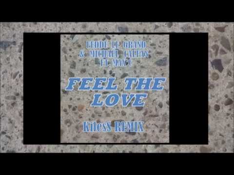 Fedde Le Grand & Michael Calfan ft  Max'C   Feel The Love (Kiless Remix)