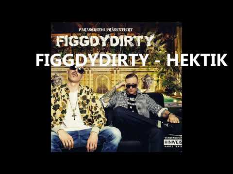 FiggdyDirty (Figgdy Ernscht & Young Dirty) - Hektik