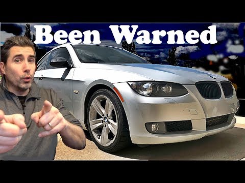 5 Reasons Not To Buy Unreliable BMW 335i