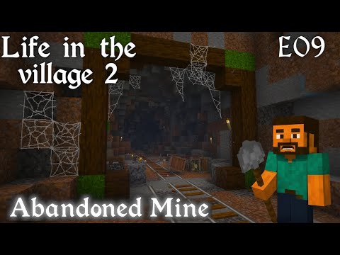 Life in the Village 2 | Episode 9 | Abandoned Mine