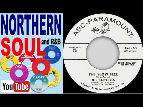 The Sapphires - The Slow Fizz - ABC Paramount (NORTHERN SOUL and R&B)