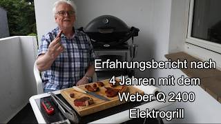 Grillen mit einem Elektrogrill, Weber Q2400, auf dem Balkon - Erfahrungsbericht nach 4 Jahren