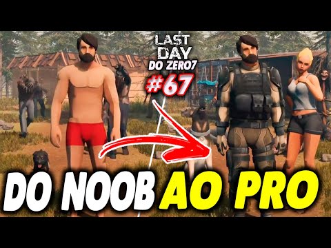 DO NOOB AO PRO SUPER DICAS - LAST DAY DO ZERO 7 #67