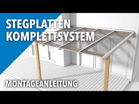 Wie verlegt man Stegplatten / Doppelstegplatten mit dem Komplettsystem ? | Montageanleitung