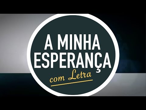 A MINHA ESPERANÇA | CD JOVEM | MENOS UM