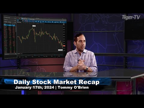 January 17th, Daily Market Recap - 2024