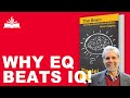 Why EQ Beats IQ!