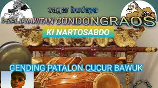 Download lagu GENDING PATALON CUCUR BAWUK CONDONGRAOS KI NARTOSABDO mp3