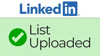 How To Upload A Contact And Company List To LinkedIn
