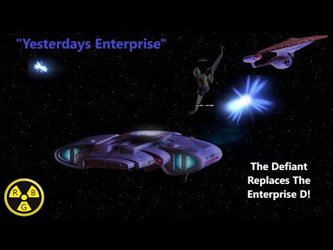 Star Trek The Next Generation "Yesterdays Enterprise" DEFIANT EDITION | Star Trek Ship Battle |