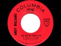 1970 Andy Williams - One Day Of Your Life (stereo 45)