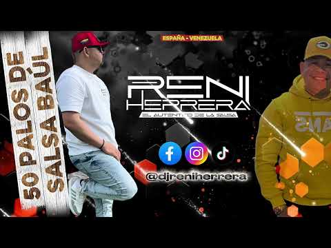 50 Palos de Salsa Baúl @DjReniherrera 