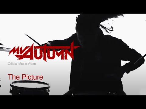 My Autumn - The Picture (Official Music Video)