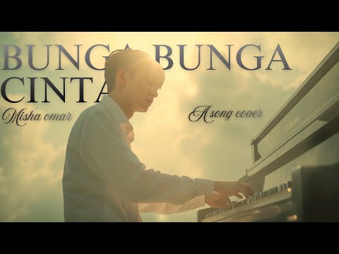MISHA OMAR - BUNGA BUNGA CINTA ( MALE COVER )