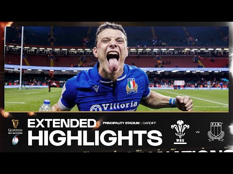 WHAT A WIN 🔥 | EXTENDED HIGHLIGHTS | WALES V ITALY | 2024 GUINNESS MEN'S SIX NATIONS RUGBY
