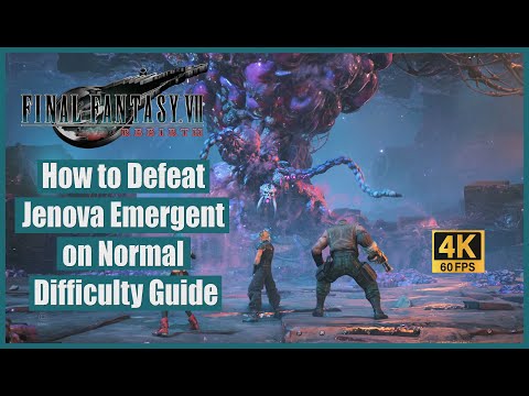 Final Fantasy VII Rebirth How to Defeat Jenova Emergent on Normal Difficulty Guide