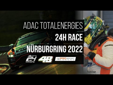 #48 Yevgen Sokolovskiy: 50TH ADAC TOTALENERGIES 24H NÜRBURGRING 26.05 - 29.05.2022 PROsport Racing