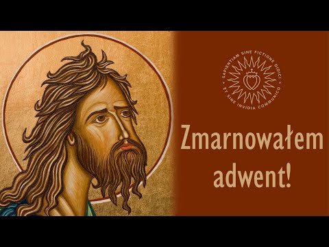 Zmarnowałem adwent! Co dalej? Kazanie ks. Szymona Bańki FSSPX