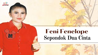 Download lagu Feni Fenelope - Sepondok Dua Cinta mp3