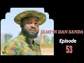 Jami'in Dan Sanda Episode 53 Latest Hausa Novels June 13/2022
