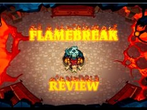 Flamebreak Review!