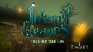 Johnny Graves The Unchosen One Gameplay (PC)