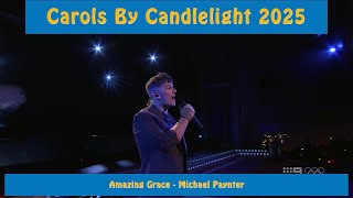 Carols by Candlelight 2025 - Amazing Grace - Michael Paynter
