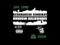 Beogradski Sindikat - Govedina (Dr. Dre - Still ...