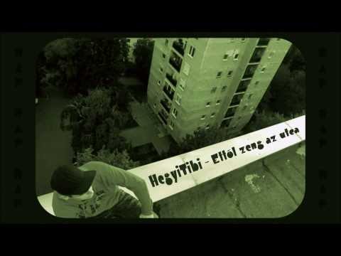 HegyiTibi - Ettől zeng az utca